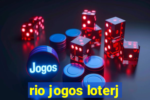 rio jogos loterj